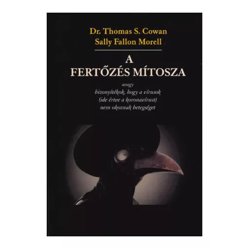 A fertőzés mítosza - Dr. Thomas S. Cowan