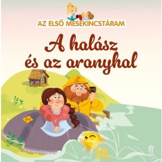   A halász és az aranyhal - Az első mesekincstáram 20. - Maria Cecilia Cavallone