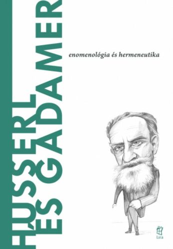 Husserl és Gadamer - Miguel García-Baró