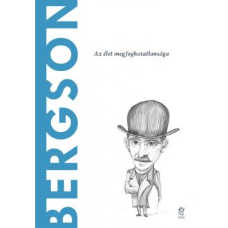 Bergson - A világ filozófusai 57. - Antonio Dopazo Gallego
