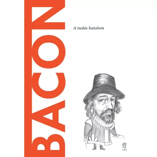 Bacon - A világ filozófusai 60. - Maria Regina Brioschi