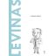 Levinas - A Másik etikája - Joan Solé