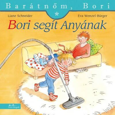 Barátnőm, Bori 26. - Bori segít Anyának - Liane Schneider