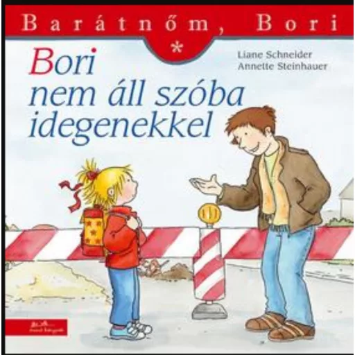 BORI NEM ÁLL SZÓBA IDEGENEKKEL