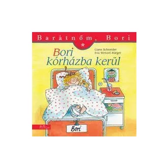 Bori kórházba kerül - Barátnőm, Bori 16. (Liane Schneider)