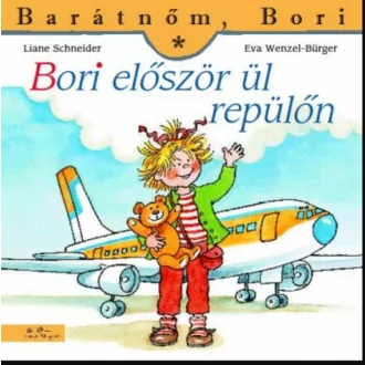   Bori először ül repülőn - Barátnőm, Bori 28. - Liane Schneider