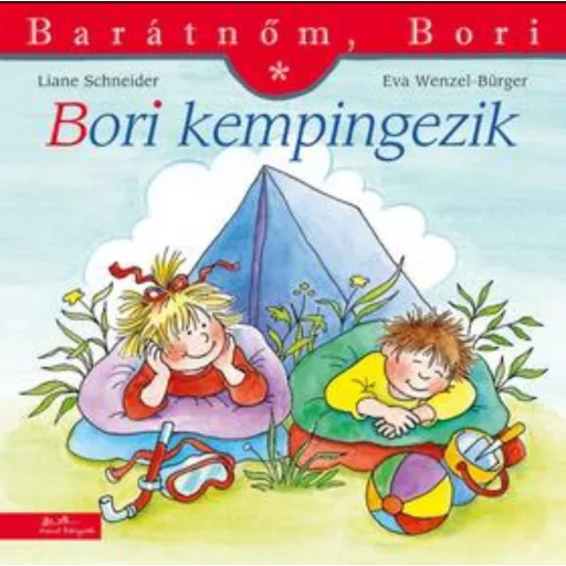 Bori kempingezik - Barátnőm, Bori 24. - Liane Schneider