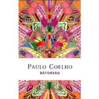 Bátorság /Naptár 2016. (Paulo Coelho)