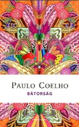 Bátorság /Naptár 2016. (Paulo Coelho)