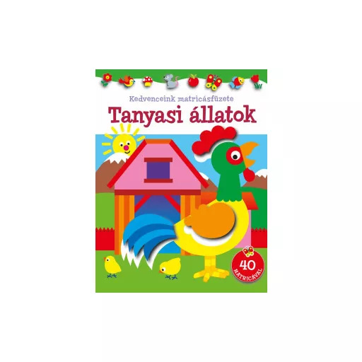 Kedvenceink matricásfüzete - Tanyasi állatok