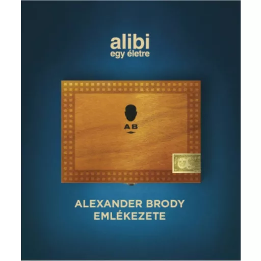 Alibi egy életre - Alexander Brody emlékezete