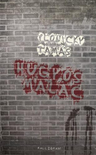 Hugyos malac - Plonicky Tamás