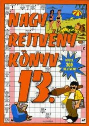 Nagy rejtvénykönyv 13. (Rejtvénykönyv)