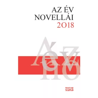 Az év novellái 2018. (Válogatás)