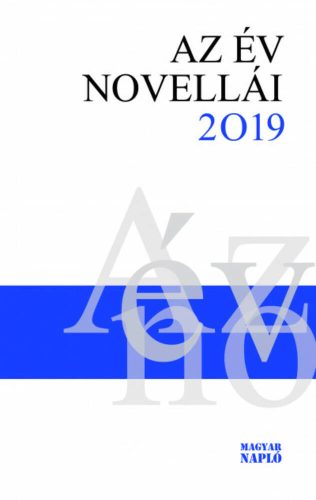 Az év novellái 2019 (Válogatás)