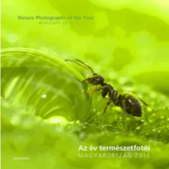 Az év természetfotói - Magyarország 2016. (Válogatás)