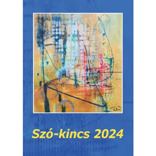 Szó-kincs 2024 - Versek, novellák, elbeszélések