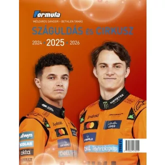   Száguldás és cirkusz 2025 - Mészáros Sándor, Bethlen Tamás