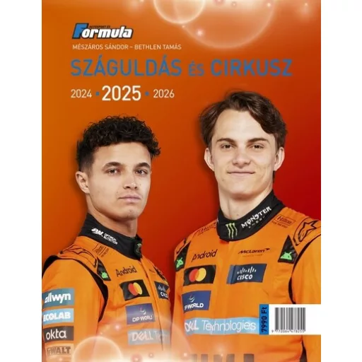 Száguldás és cirkusz 2025 - Mészáros Sándor, Bethlen Tamás