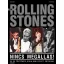 The Rolling Stones - Nincs megállás! /55 év története soha nem látott fotókkal - Bookazine (Boo