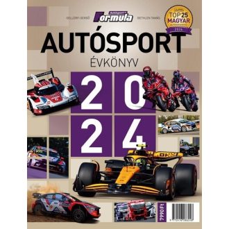   Autósport évkönyv 2024 - Gellérfi Gergő - Bethlen Tamás