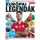 Európai legendák - A labdarúgás meghatározó sztárjai és edzői - Füles Bookazine