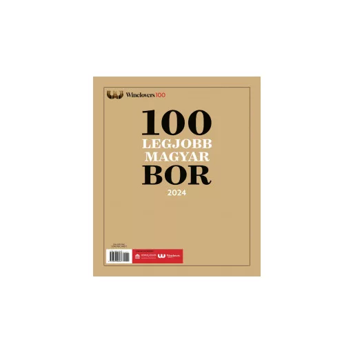 A 100 legjobb magyar bor 2024 - Winelovers 100