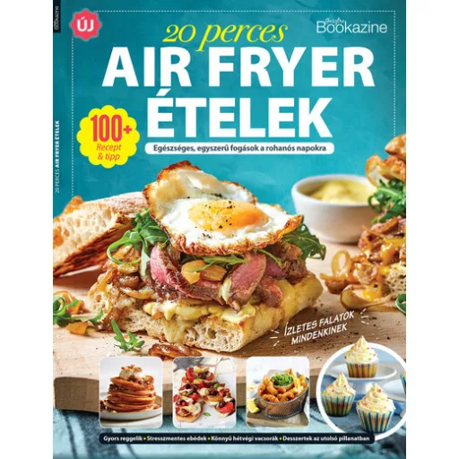 20 perces air fryer ételek - Gasztro Bookazine - Sándor Adrienn szerk.