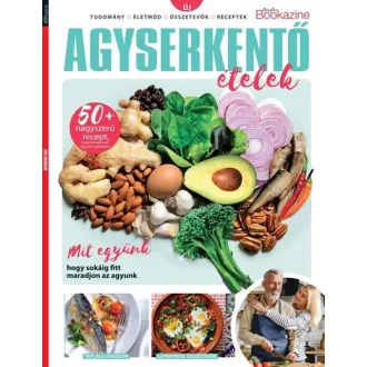   Gasztro Bookazine - Agyserkentő ételek - Sándor Adrienn szerk.