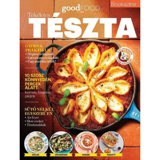 Goodfood Bookazine: Tökéletes tészták - Sándor Adrienn szerk.