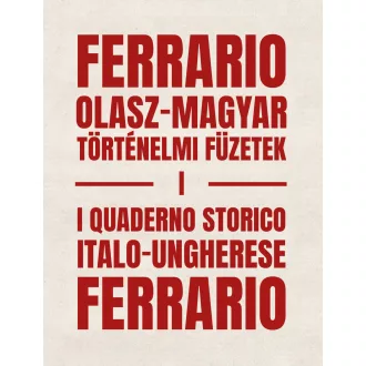 Ferrario - Olasz-magyar történelmi füzetek I.