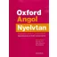 Oxford angol nyelvtan - Magyarázatok, Gyakorlatok - Megoldókulccsal az önálló nyelvtanuláshoz