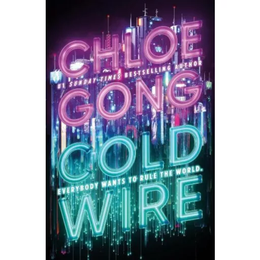 Cold Wire - Chloe Gong