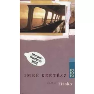 KERTÉSZ /FIASKÓ (Kertész Imre)