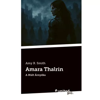 Amara Thalrin - Amy R. Smith