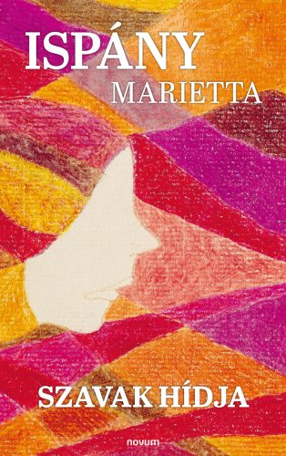Szavak hídja - Ispány Marietta
