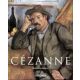 Cézanne 1839-1906 - A modernizmus előfutára - Ulrike Becks-Malorny