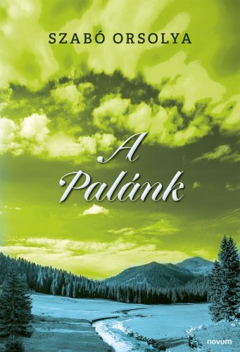 A Palánk - Szabó Orsolya