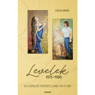   Levelek 1975-1980 - Egy szerelmi történet, amely ma is tart