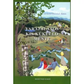   Varázslatos Kis-Küküllő mente 3. - Sármási-Bocskai János