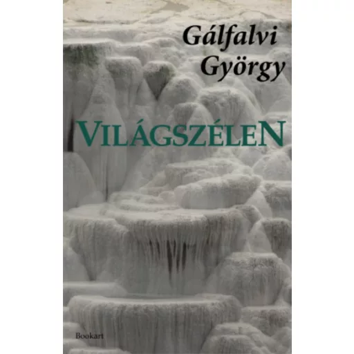 Világszélen - Gálfalvi György - Markó Béla