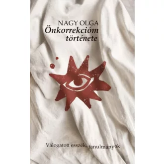 Önkorrekcióm története - Nagy Olga