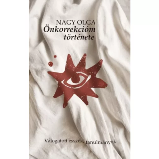 Önkorrekcióm története - Nagy Olga