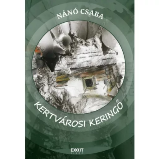 Kertvárosi keringő - Nánó Csaba
