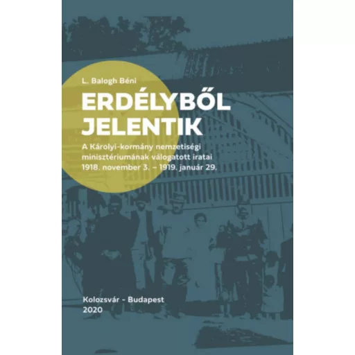 Erdélyből jelentik - L. Balogh Béni