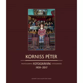   Fotográfiák - Photographs - Fotografien 1959-2017 - Korniss Péter