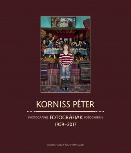 Fotográfiák - Photographs - Fotografien 1959-2017 - Korniss Péter