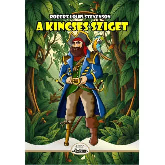 A Kincses sziget - Robert Louis Stevenson