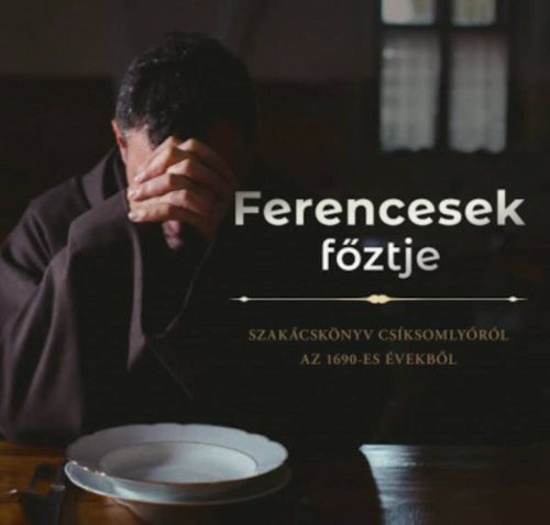 Ferencesek főztje - Saly Noémi szerk.