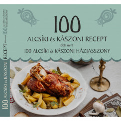 100 alcsíki és kászoni recept, több mint 100 alcsíki és kászoni háziasszony - Jánossy Alíz